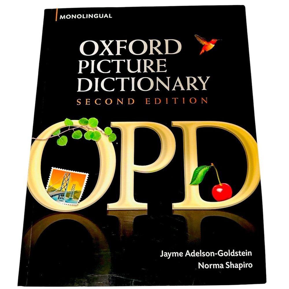 Oxford Picture Dictionary/Monolingual English Second Edition. English Dictionary